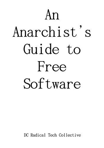 An anarchist's guide to Free Software