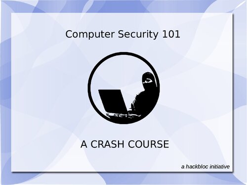 Computer security 101: a crash course