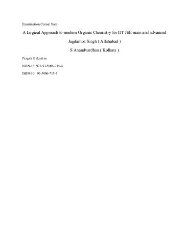 24 Examination Corner from Jagdamba Singh S Anandvardhan Logical Approach to modern Organic Chemistry for IIT JEE Pragati Prakashan & Essential Organic Chemistry for main Advanced Ranjeet Shahi Arihant