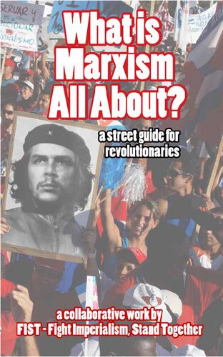 What is marxism all about? A street guide for revolutionaries