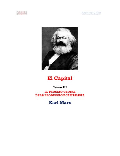 El Capital - El Proceso Global de la produccion capitalista - Tomo III