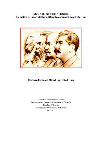Materialismo y espiritualismo: la critica del materialismo filosófico al marxismo-leninismo