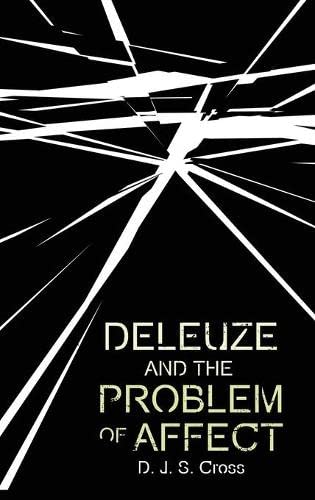 Deleuze and the Problem of Affect