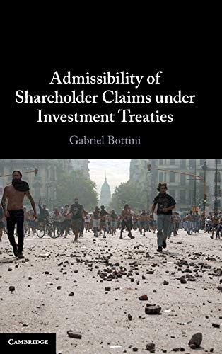 Admissibility of Shareholder Claims under Investment Treaties