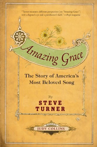 Amazing grace : the story of America's most beloved song