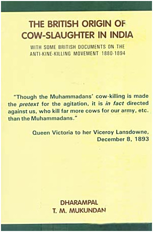 British origin of cow-slaughter in India: with some British documents on the Anti-Kine-Killing Movement, 1880-1894