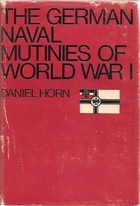 The German Naval Mutinies of World War I