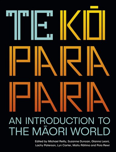 Te kōparapara an introduction to the Māori world
