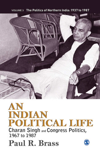An Indian Political Life: 3 (The Politics of Northern India)