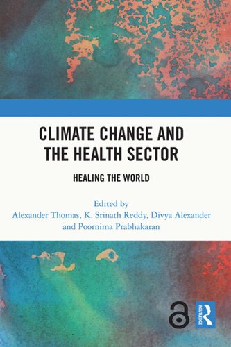 CLIMATE CHANGE AND THE HEALTH SECTOR : heal the world.