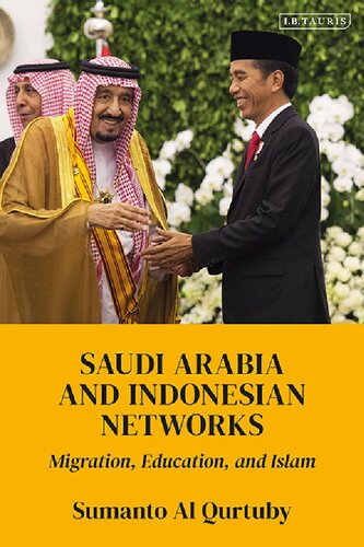 Saudi Arabia and Indonesian Networks: Migration, Education and Islam