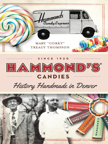Hammond's Candies : history handmade in Denver