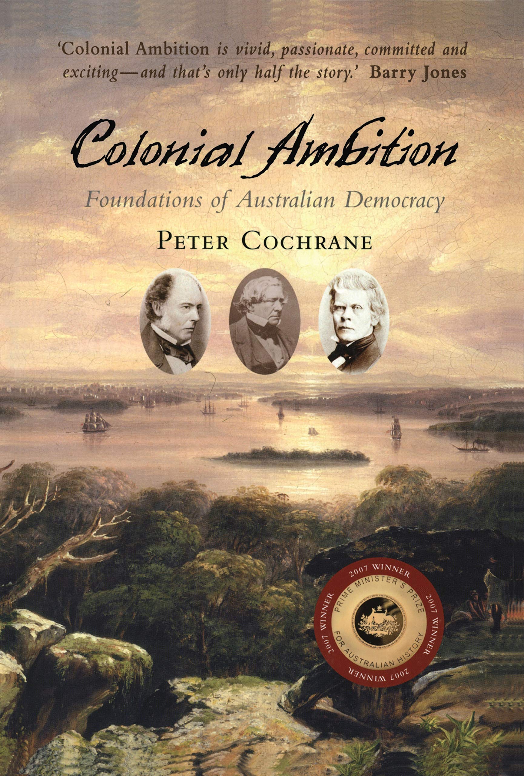 Colonial Ambition: Foundations of Australian Democracy