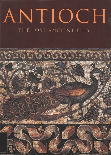 Antioch : the lost ancient city