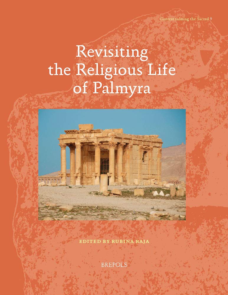 Revisiting the Religious Life of Palmyra: 9