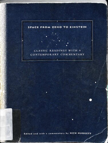 Space from Zeno to Einstein: Classic Readings with Contemporary Commentaries