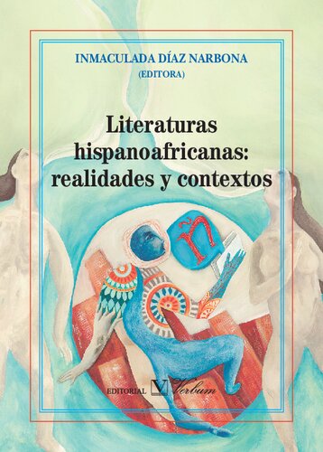 Literaturas hispanoafricanas: realidades y contextos