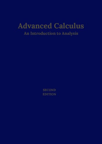 Advanced Calculus: An Introduction to Analysis