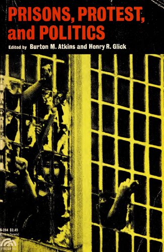 Prisons, Protest, and Politics