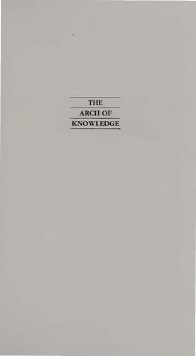 The Arch of Knowledge: An Introductory Study of the History of the Philosophy and Methodology of Science