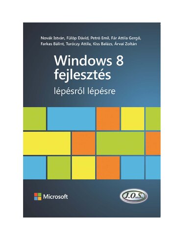 Windows 8 fejlesztés lépésről lépésre