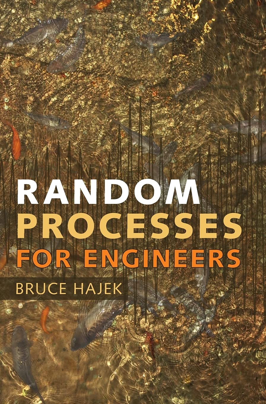 Random Processes for Engineers  (Instructor's Solution Manual)  (Solutions)