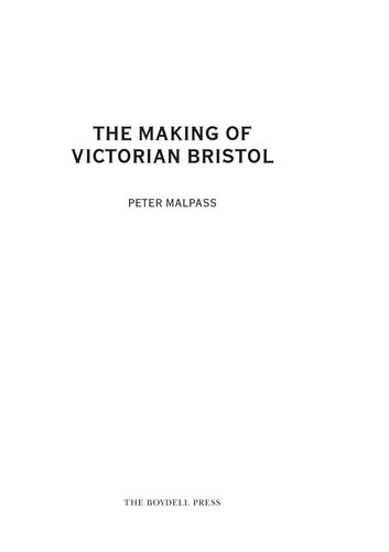 The Making of Victorian Bristol