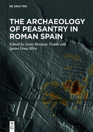 The Archaeology of Peasantry in Roman Spain