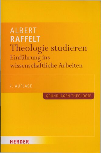 Theologie studieren : Einführung ins wissenschaftliche Arbeiten