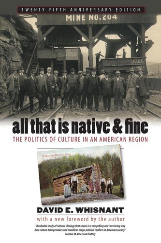 All that is native & fine : the politics of culture in an American region