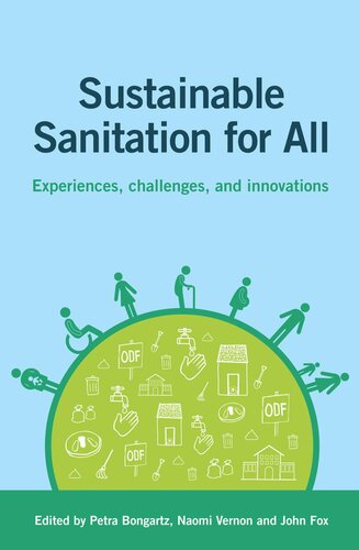 Sustainable Sanitation for All: Experiences, Challenges, and Innovations