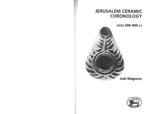 Jerusalem ceramic chronology : circa 200-800 CE