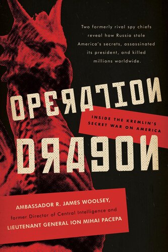 Operation Dragon : inside the Kremlin's secret war on America