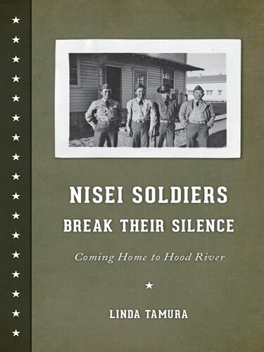 Nisei soldiers break their silence coming home to Hood River