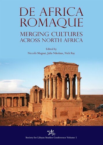 De Africa Romaque : Merging Cultures Across North Africa.