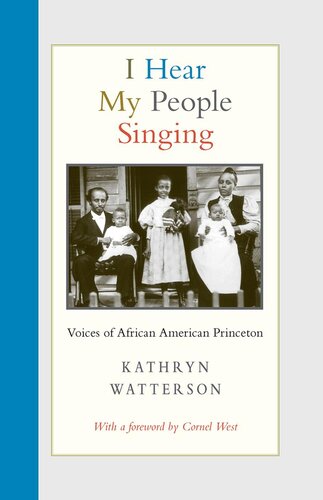 I hear my people singing : voices of African American Princeton
