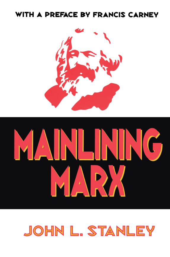 Mainlining Marx