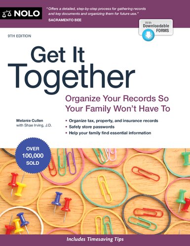 Get It Together: Organize Your Records So Your Family Won't Have to