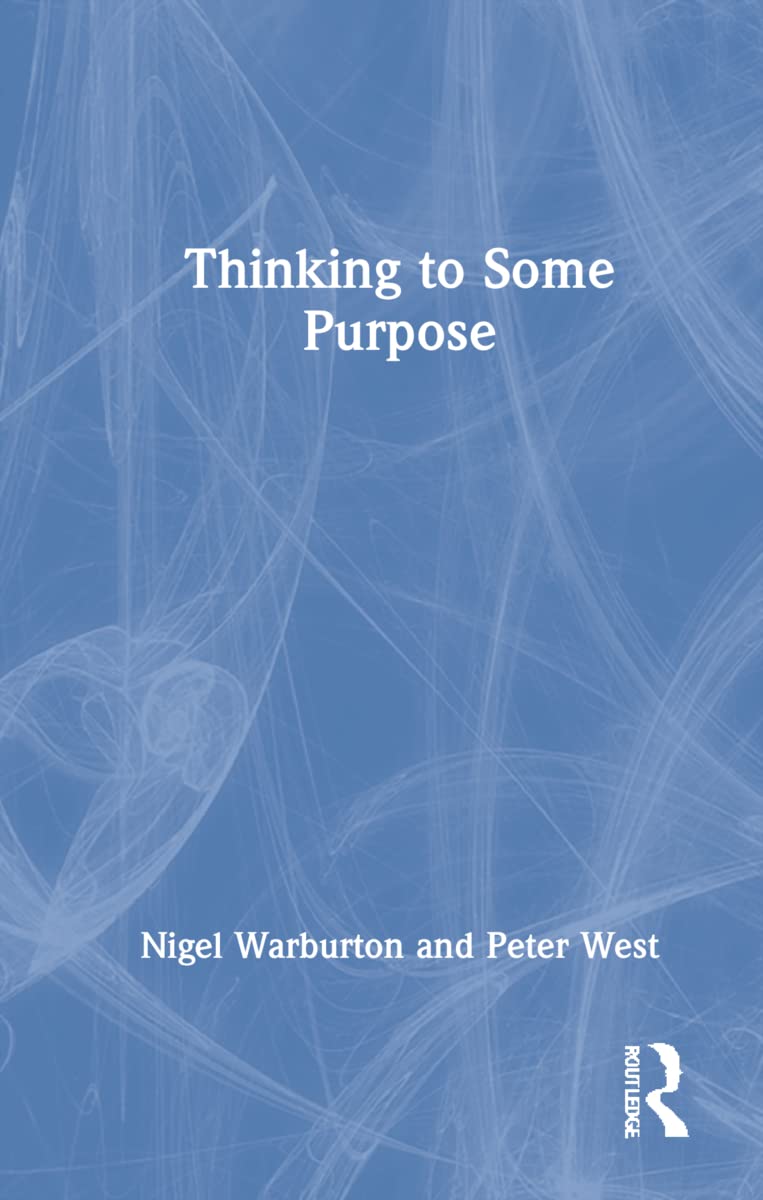 Thinking to Some Purpose