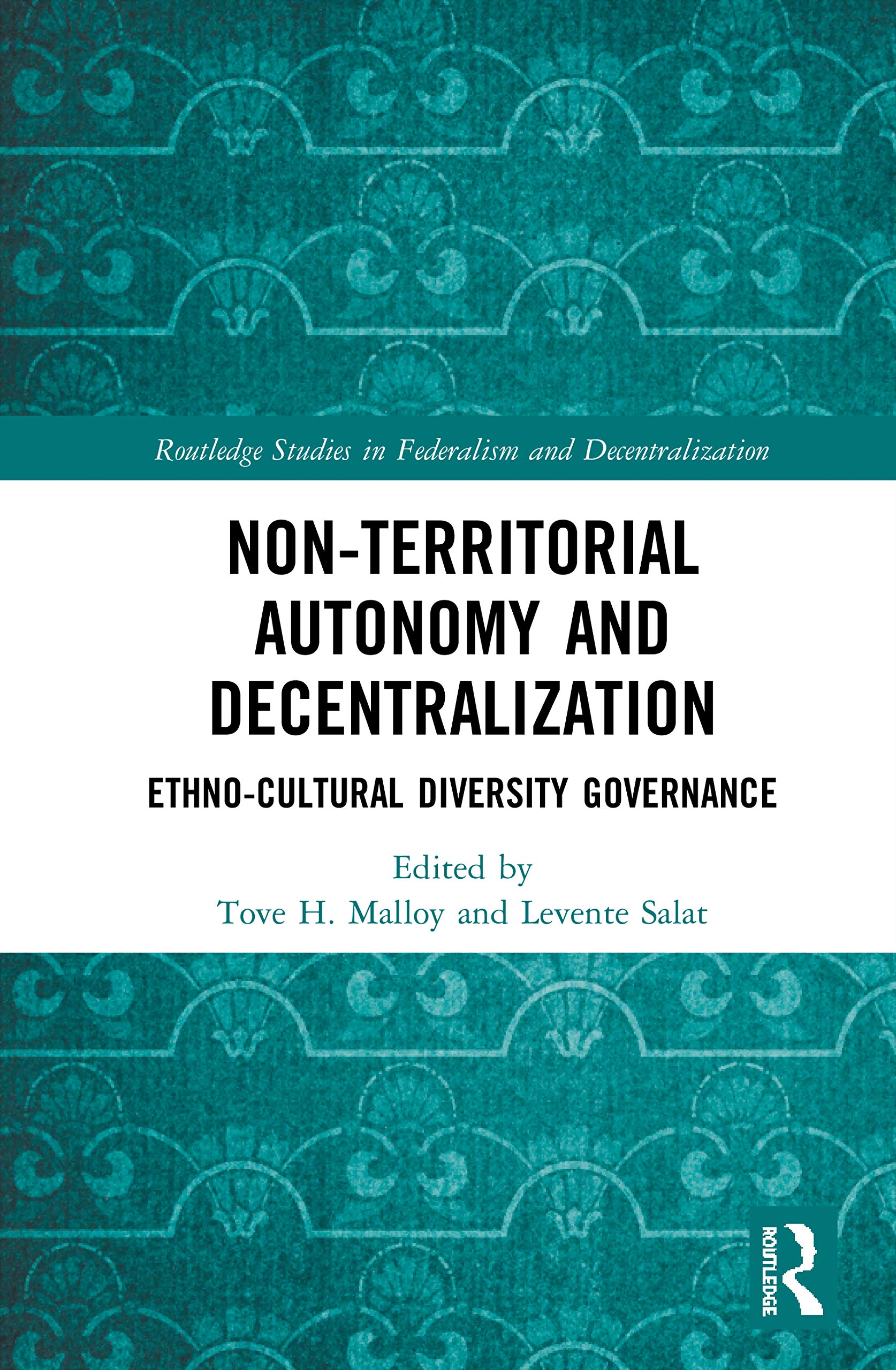 Non-Territorial Autonomy and Decentralization: Ethno-Cultural Diversity Governance