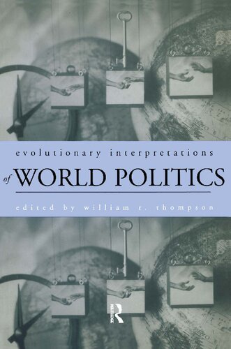 Evolutionary Interpretations of World Politics: A New Paradigm for International Relations