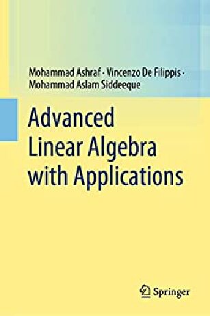 Advanced Linear Algebra with Applications