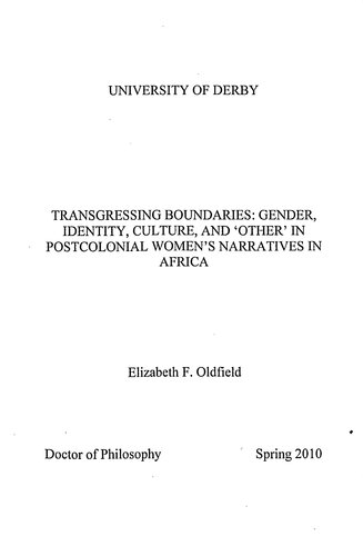 [Dissertation] Transgressing Boundaries: Gender, Identity, Culture, and 'Other' in Postcolonial Women's Narratives in Africa
