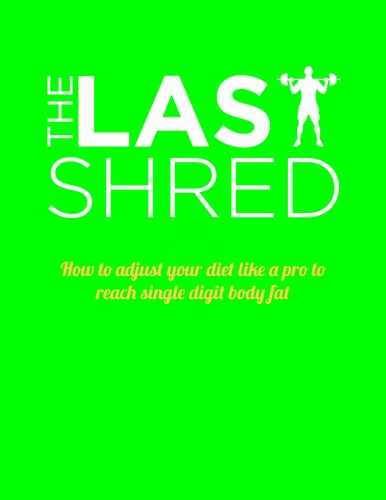 The last shred (v2.02) (The Diet Coaching and Adjustments Manual)