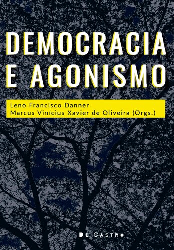 Democracia e Agonismo [&nbsp;ed.]