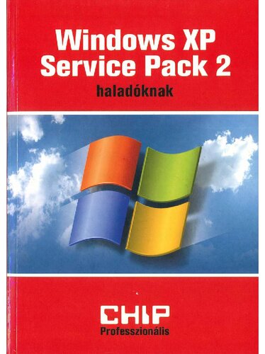 Windows XP Service Pack 2 : haladóknak