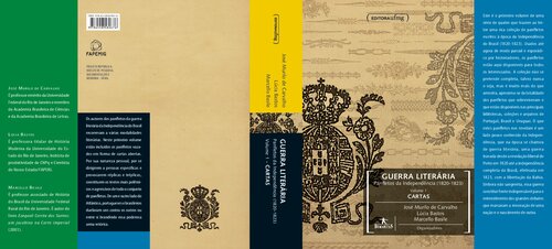 Guerra literária: panfletos da Independência (1820-1823), Volume 1: Cartas