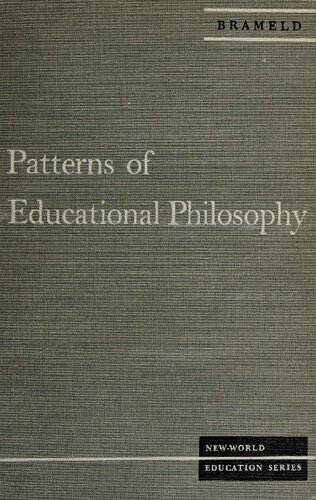 Patterns of Educational Philosophy: A Democratic Interpretation