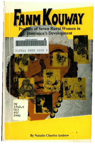 Fanm Kouway: Profiles of Seven Rural Women in Dominica's Development
