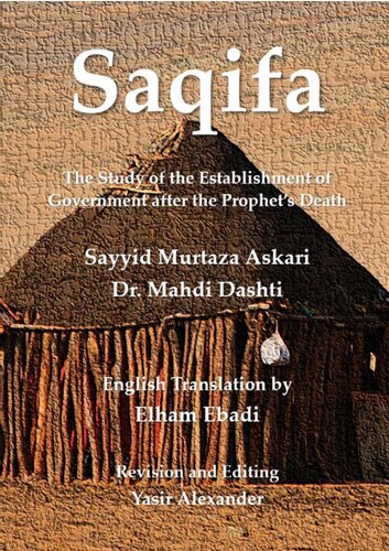 Saqifa - The Study of the Establishment of Government after the Prophet’s Death